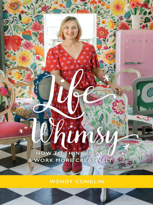 Title details for Life Whimsy by Wendy Conklin - Available